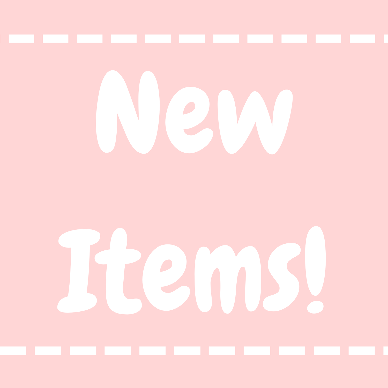 New Items!